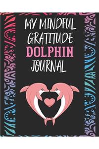 My Mindful Gratitude Dolphin Journal