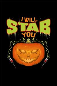 I Will Stab You