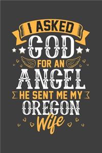 I Asked God for Angel He sent Me My Oregon Wife