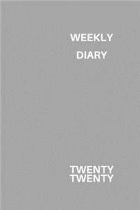 Weekly Diary Twenty Twenty: 6x9 week to a page 2020 diary planner. 12 months monthly planner, weekly diary & lined paper note pages. Perfect for teachers, students and small bu