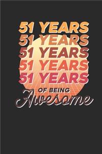 51 Years Of Being Awesome