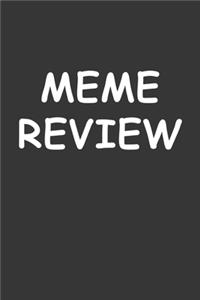 Meme Review Notebook