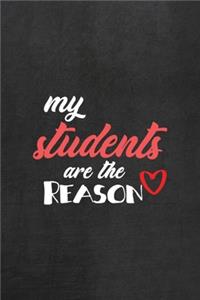 My Students Are The Reason