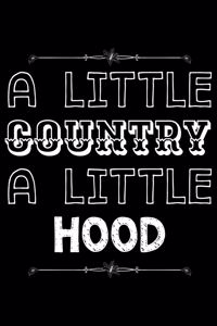 A little country a little hood