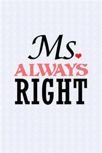 Ms. Always Right