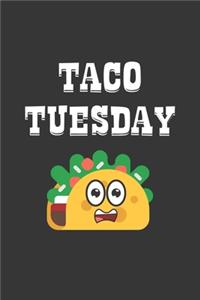 Taco Tuesday Notebook