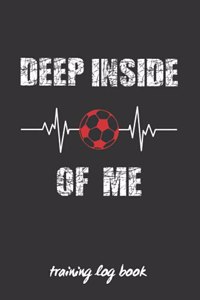 Deep Inside of Me