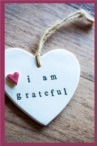 I Am Grateful