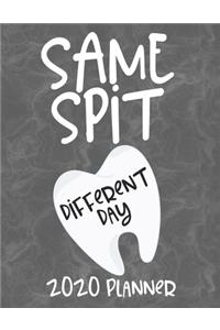 Same Spit Different Day 2020 Planner