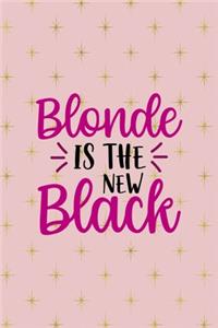 Blonde Is The New Black