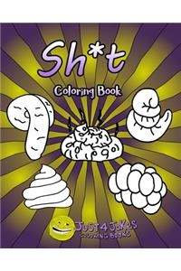 Sh*t Coloring Book