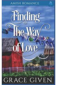 Finding the Way of Love