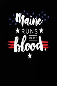 Maine Runs In My Blood