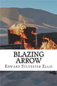 Blazing Arrow