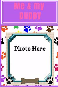 Me and my puppy photo book