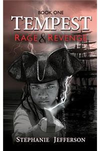 Tempest: A tale of Rage and Revenge
