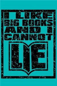 I Like Big Books and I Cannot Lie