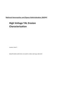 High Voltage Tal Erosion Characterization