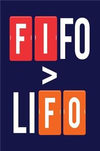 FIFO > LiFO