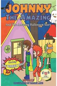 Johnny the Amazing and The Amazing Halloween Story