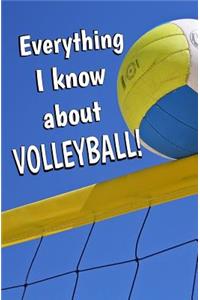 Everything I Know About Volleyball