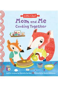 Mom and Me Cooking Together