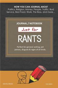 Just for Rants Journal Notebook