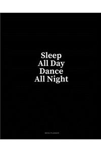 Sleep All Day Dance All Night: Menu Planner