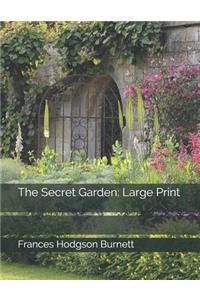 The Secret Garden: Large Print
