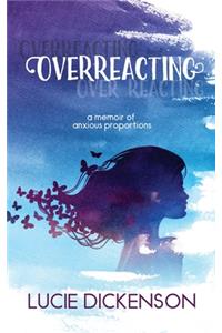 Overreacting