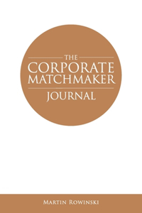 The Corporate Matchmaker Journal
