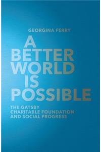 A Better World is Possible