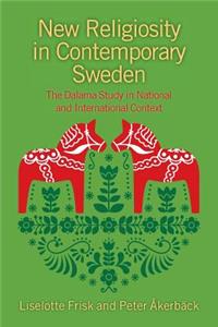 New Religiosity in Contemporary Sweden