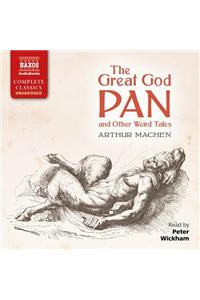 The Great God Pan and Other Weird Tales