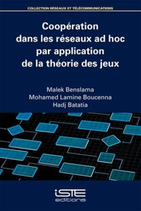 Cooperation dans les reseaux ad hoc par application de la theorie des jeux