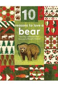 10 Reasons to Love ... a Bear