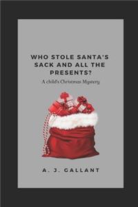 Who stole Santa's sack and all the presents
