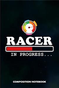 Racer in Progress