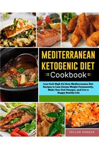 Mediterranean Ketogenic Diet Cookbook
