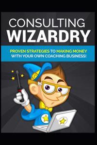 Consulting Wizardy