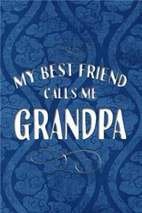 My Best Friend Calls Me Grandpa