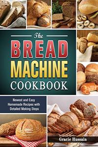 The Bread Machine Cookbook