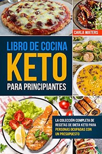 Libro de Cocina Keto Para Principiantes