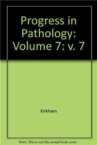Progress in Pathology: Volume 7