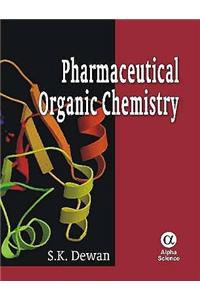 Pharmaceutical Organic Chemistry