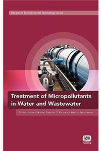 Treatment of Micropollutants in Water and Wastewater