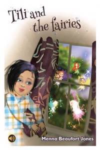 All Eyes and Ears Series: Tili and the Fairies