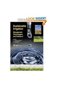 Sustainable Irrigation Management, Technologies and Policies