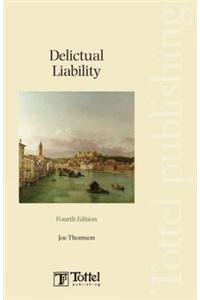 Delictual Liability: Fourth Edition