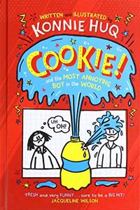 Cookie! (Book 1): Cookie and the Most Annoying Boy in the World